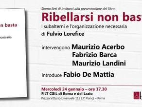 Ribellarsi non basta. I subalterni e l’organizzazione necessaria