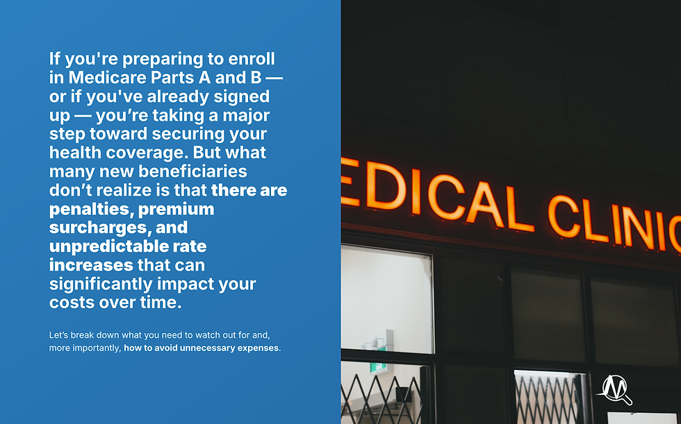 Are You Aware of all the Possible Penalties, Rate Increases, and Premium Adjustments You Could Incur as a Beneficiary of Medicare? Do You Know How to Avoid Them?