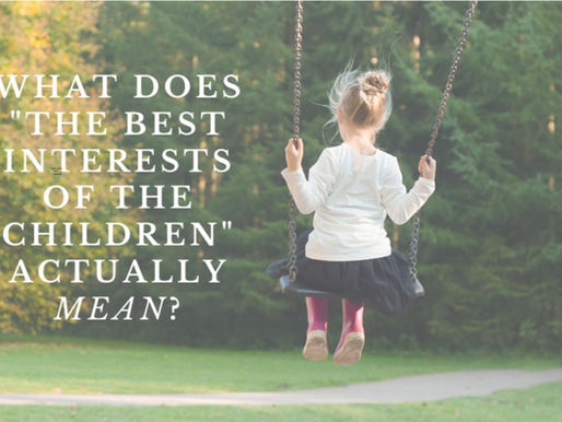 What does the "Best Interests of the Child" actually mean?