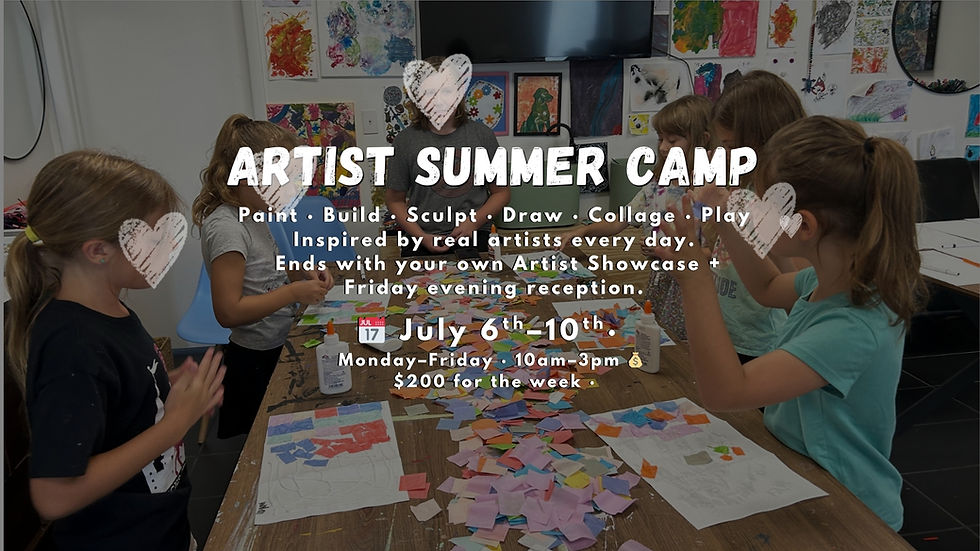 Artist Summer Camp Jul 6th - 10th
