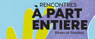 4ème édition des Rencontres A part Entière