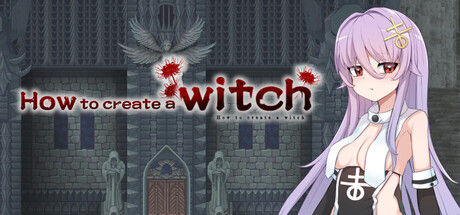 How to create a Witch (v1.0 Steam)(Kujilab)