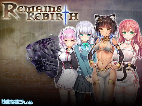 Remains Rebirth (Final)(Yumenamakonn)