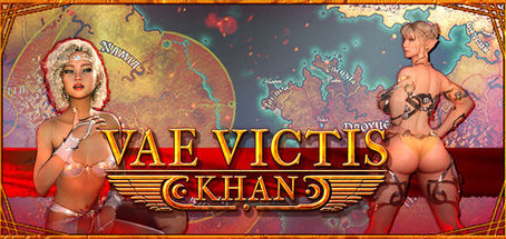 Vae Victis - Khan: Conquer, Ravish, Breed (v0.17.3)(Doorknob22)
