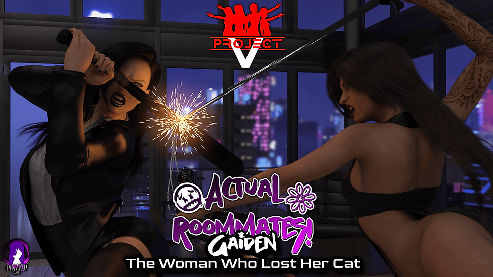 Actual Roommates Gaiden: The Woman Who Lost Her Cat by HanakoXVN