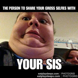 15 Sisters memes Tag your Sister(s) Click to see more