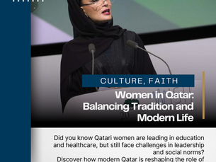 Women in Qatar: Balancing Tradition and Modern Life