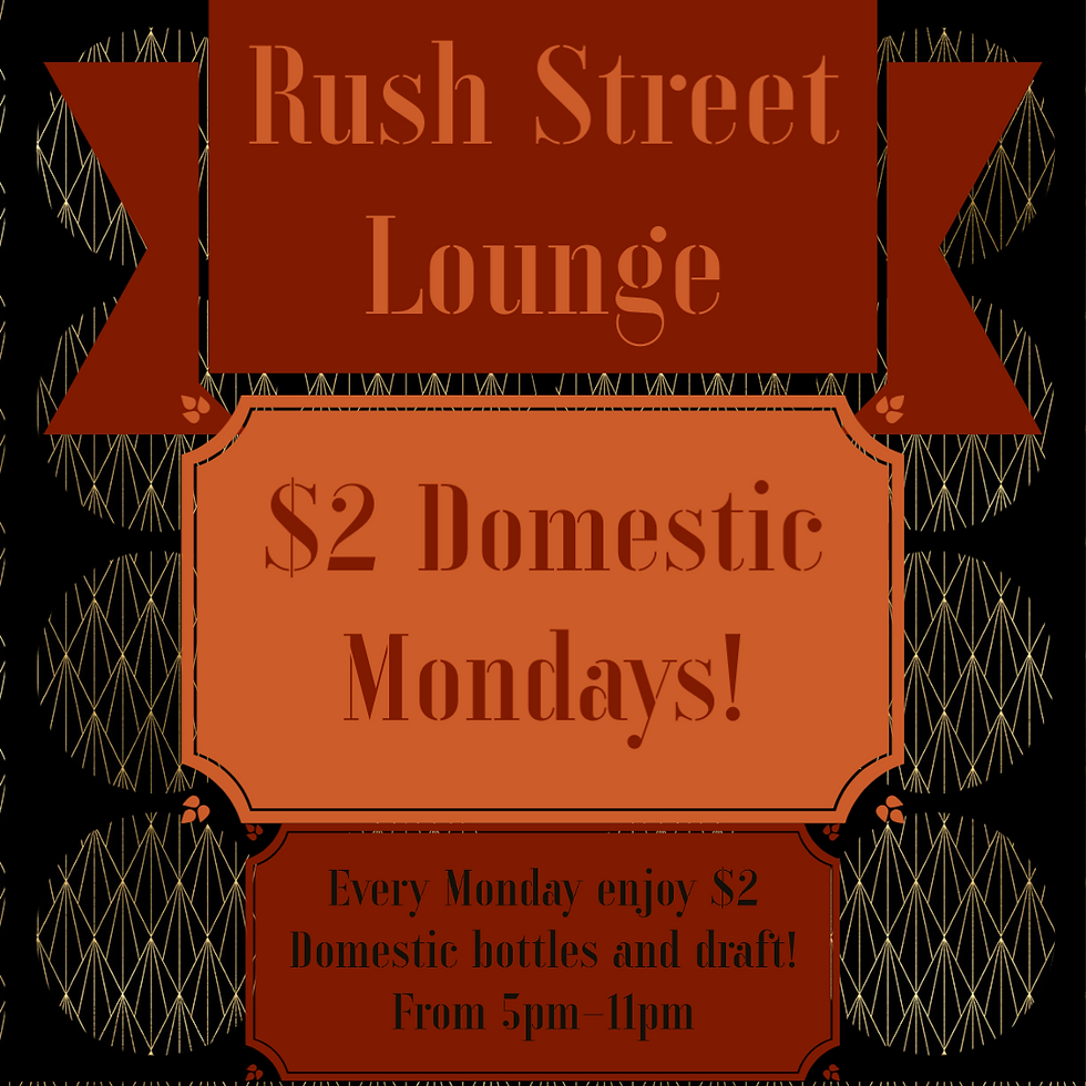 $2 Domestic Monday