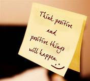 A positive thinker sees the invisible, feels the intangible and achieves the impossible.