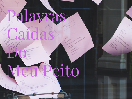 Palavras Caídas Do Meu Peito