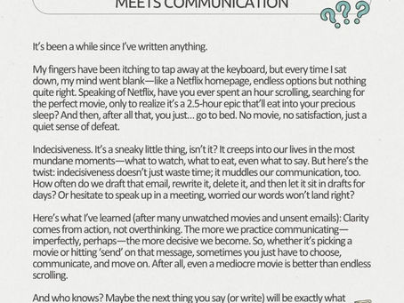 The Netflix Dilemma: When Indecisiveness Meets Communication