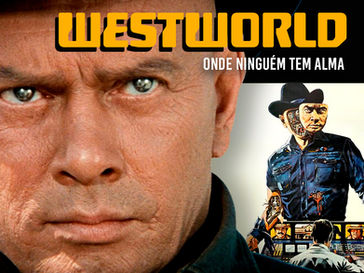 Westworld Revisitado