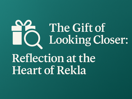 A soft, warm-toned digital illustration featuring a magnifying glass hovering over playful children's drawings and educational symbols. The title "The Gift of Looking Closer: Reflection at the Heart of Rekla" is written in a friendly, modern font. The design evokes curiosity, intentionality, and the quiet power of reflection in learning, aligned with Finnish pedagogy and Rekla’s core values.
