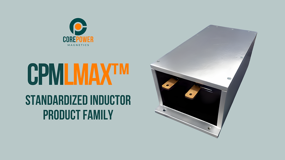 High-efficiency CPMLMAX™ inductors manufactured in the U.S. to support advanced power electronics applications