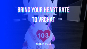 Pulsoidを使ってVRChatに心拍数を表示する方法