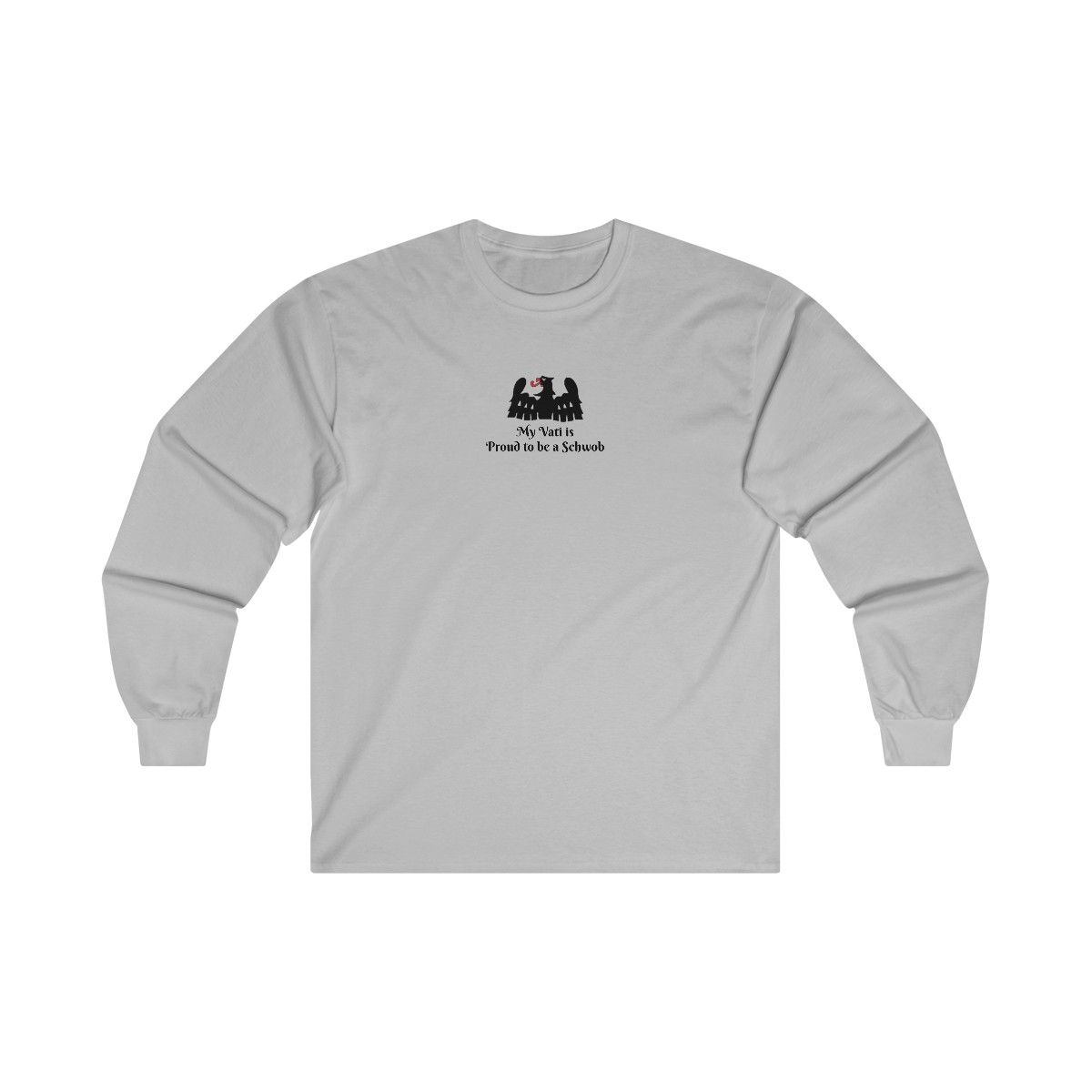 My Vati is Proud to be a Schwob - Donauschwabien Eagle - Long Sleeve Tee