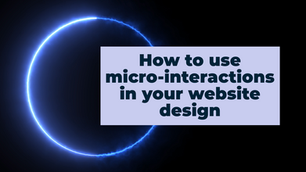 How to use micro-interactions in your website design