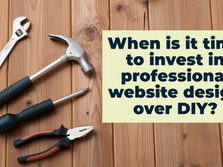 When is it time to invest in professional website design over DIY?