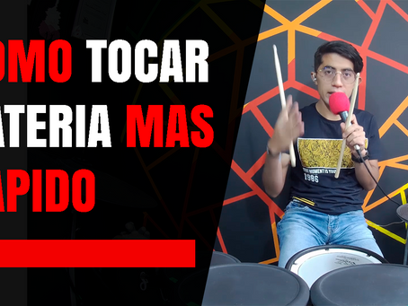¿Cómo Tocar Batería Mas Rápido?
