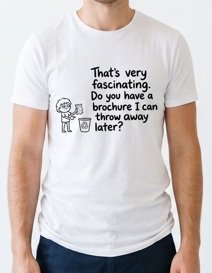 That’s very fascinating - T-Shirt