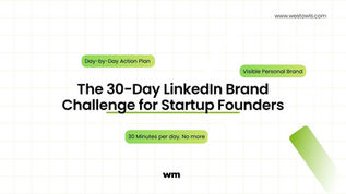 Take the 30-day LinkedIn brand challenge built for startup founders. A complete day-by-day action plan with post prompts, weekly milestones, and a system to sustain your brand beyond Day 30.