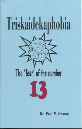 Triskaidekaphobia - The FEAR of The Number 13
