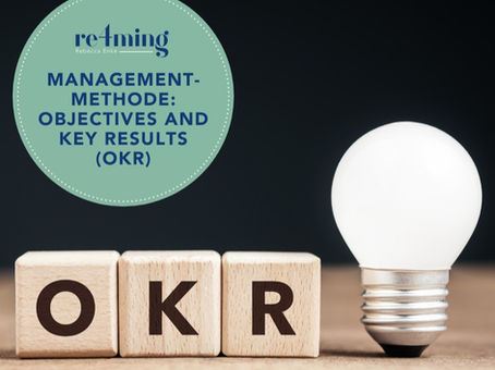 MANAGEMENTMETHODE: OBJECTIVES AND KEY RESULTS (OKR)