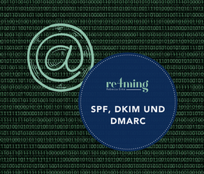 SPF, DKIM UND DMARC