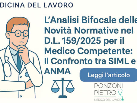 Il DL 159/2025 e il Medico Competente: Analisi delle Novità Normative tra SIML e ANMA