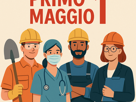 L'immagine celebra il Primo Maggio (Festa del Lavoro) in Italia e mostra quattro persone che rappresentano diverse professioni: un operaio edile con una pala, una dottoressa o infermiera con una mascherina e uno stetoscopio, un altro operaio con una salopette e una donna in giacca e cravatta con un casco da cantiere e una cartella. In alto a sinistra si legge "PRIMO MAGGIO" e a destra il numero "1" con