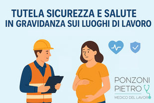 Illustrazione digitale con una lavoratrice in gravidanza e un tecnico della sicurezza che le mostra una scheda. Sullo sfondo, icone di salute, segnale di rischio e scudo con spunta. Titolo: “Tutela sicurezza e salute in gravidanza sui luoghi di lavoro".