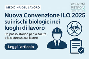 Banner digitale con sfondo azzurro chiaro, testo in evidenza “Nuova Convenzione ILO 2025 sui rischi biologici nei luoghi di lavoro”, sottotitolo “Un passo storico per la salute e la sicurezza sul lavoro”. Presenti icone scure: simbolo di rischio biologico, figura di lavoratore con casco, e clipboard con segno di spunta. Pulsante blu con scritta “Leggi l’articolo”.