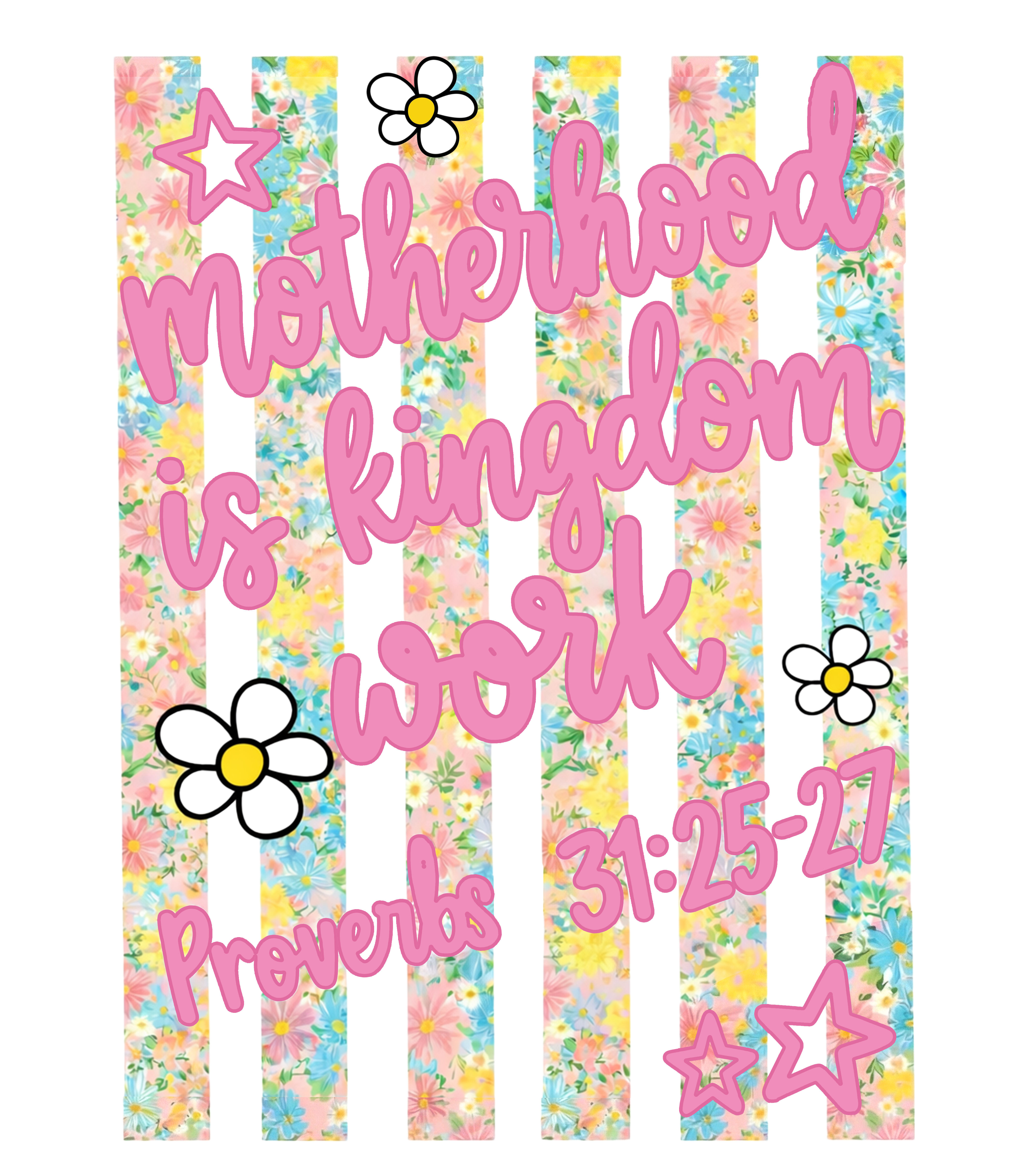 Motherhood is kingdom work 