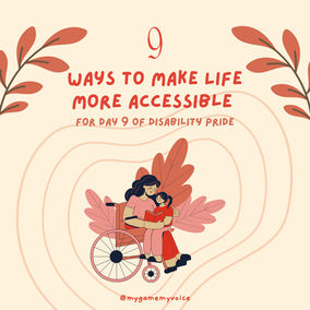 Day 9 of Disability Pride Month: 9 Ways to Make Life More Inclusive