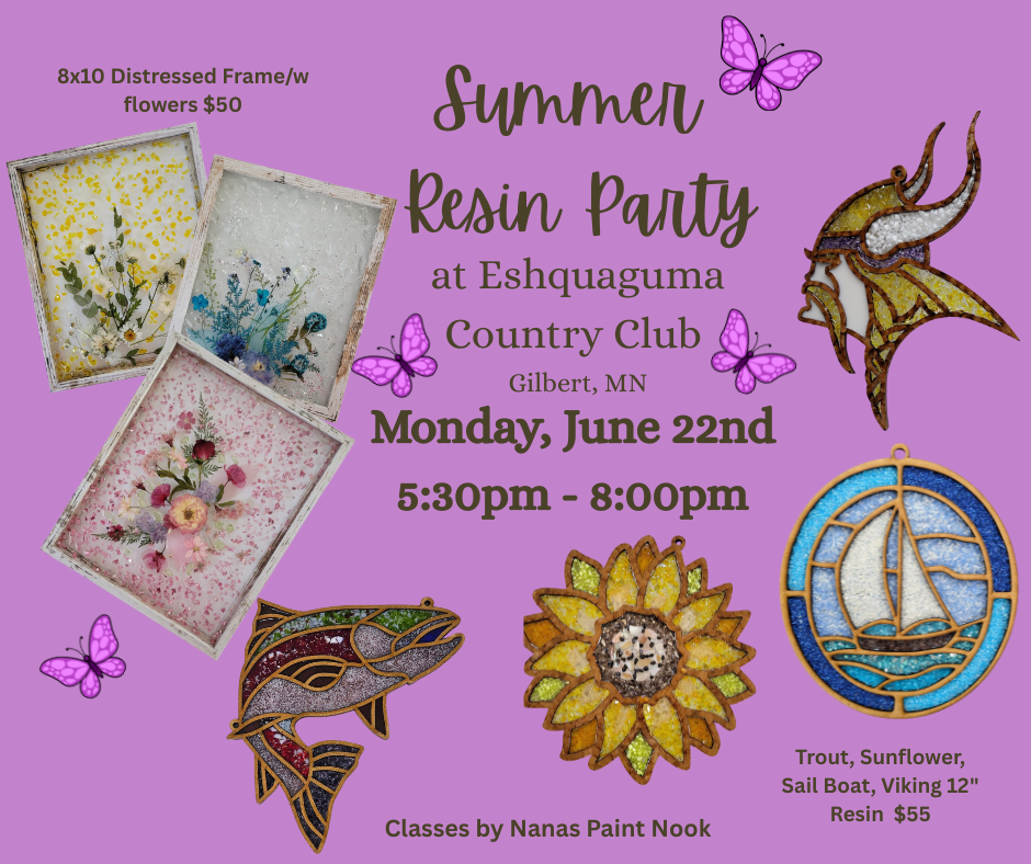 Summer Resin Party - hosted by Eshquaguma Country Club
