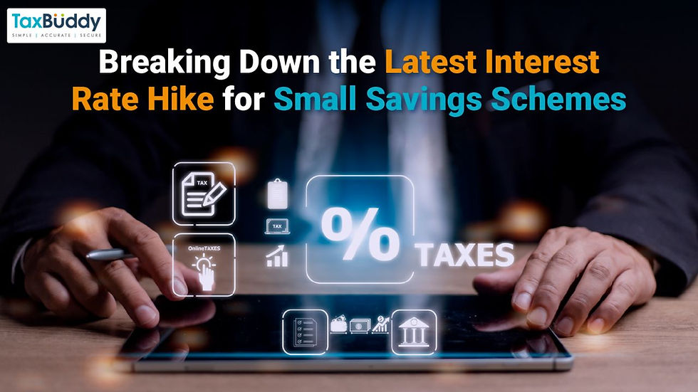 Breaking Down the Latest Interest Rate Hike for Small Savings Schemes