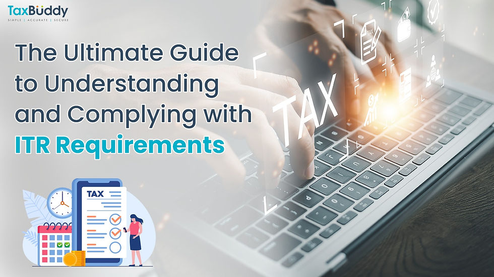 The Essential Guide to ITR Filing and Compliance