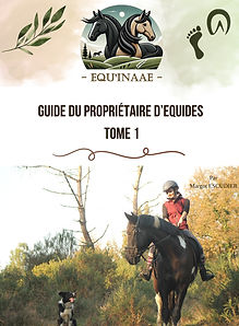 Guide du propriétaire d'équidés - Tome 1