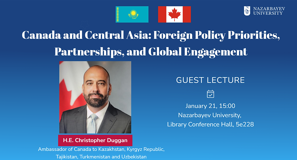 Canada and Central Asia: Foreign Policy Priorities, Strategic Partnerships, and Global Engagement