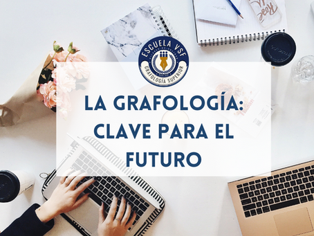 La Grafología: Clave para Comprender el Futuro Humano y Organizacional