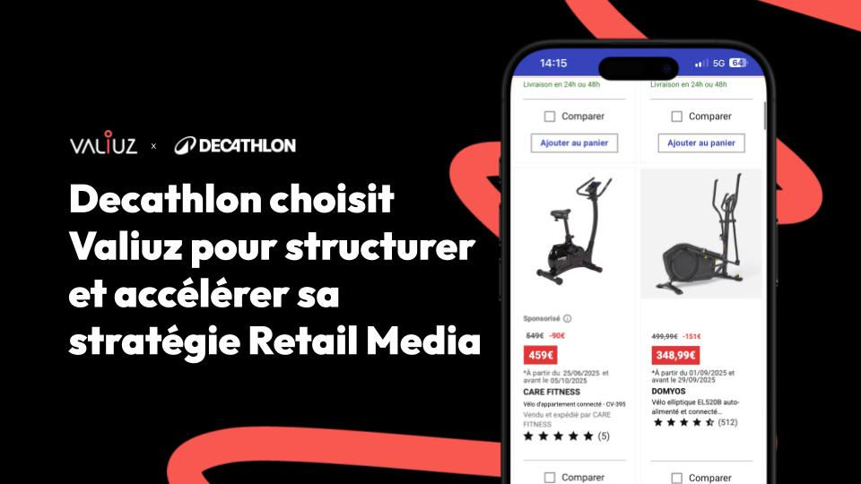 Valiuz x Decathlon - Retail Media