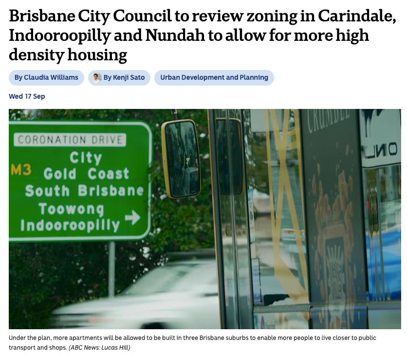Brisbane City Council to review zoning in Carindale, Indooroopilly and Nundah to allow for more high density housing by ABC News : link