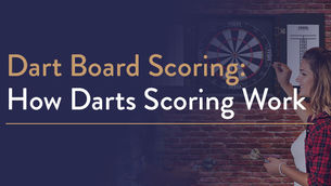 Dart Board Scoring: How Darts Scoring Work