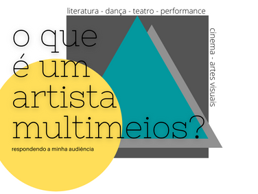 Como me tornei artista multimeios?