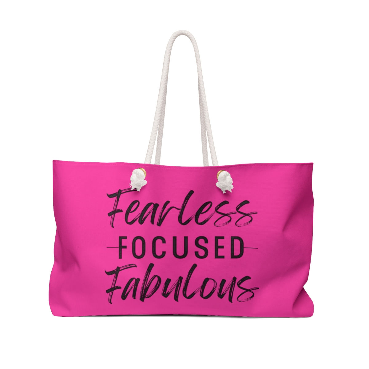 Fearless, Focused, Fabulous Weekender Tote