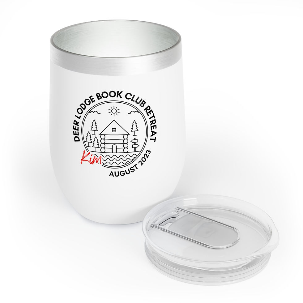 Thumbnail: Deer Lodge Book Club Retreat (Kim) Chill Wine Tumbler
