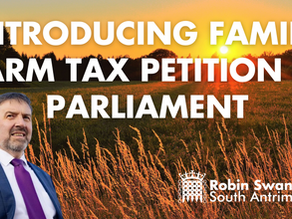 Swann to Present Family Farm Tax Petition to Parliament on behalf of Northern Ireland Farmers
