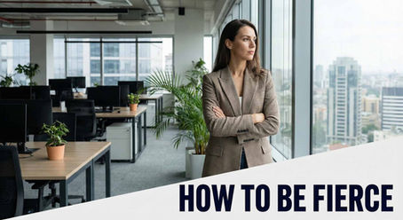 How To Be Fierce And Unlock Your Inner Strength