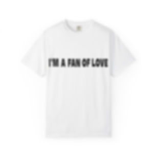 I'm A Fan of Love