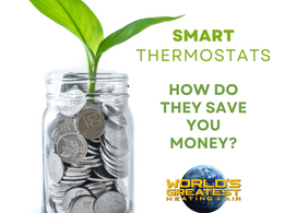 How Do Smart Thermostats Save You Money?